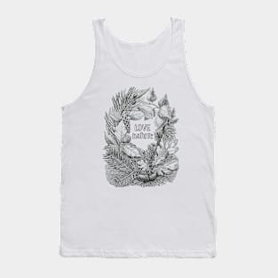 Forest Plants illustration wreath with Text Love Nature Tank Top